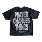 PRAYER CHANGES THINGS [BLACK]